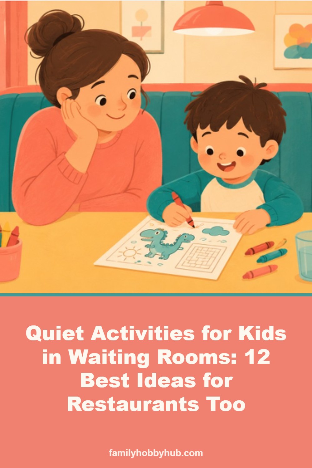 Pinterest pin: Quiet Activities for Kids in Waiting Rooms: 12 Best Ideas for Restaurants Too