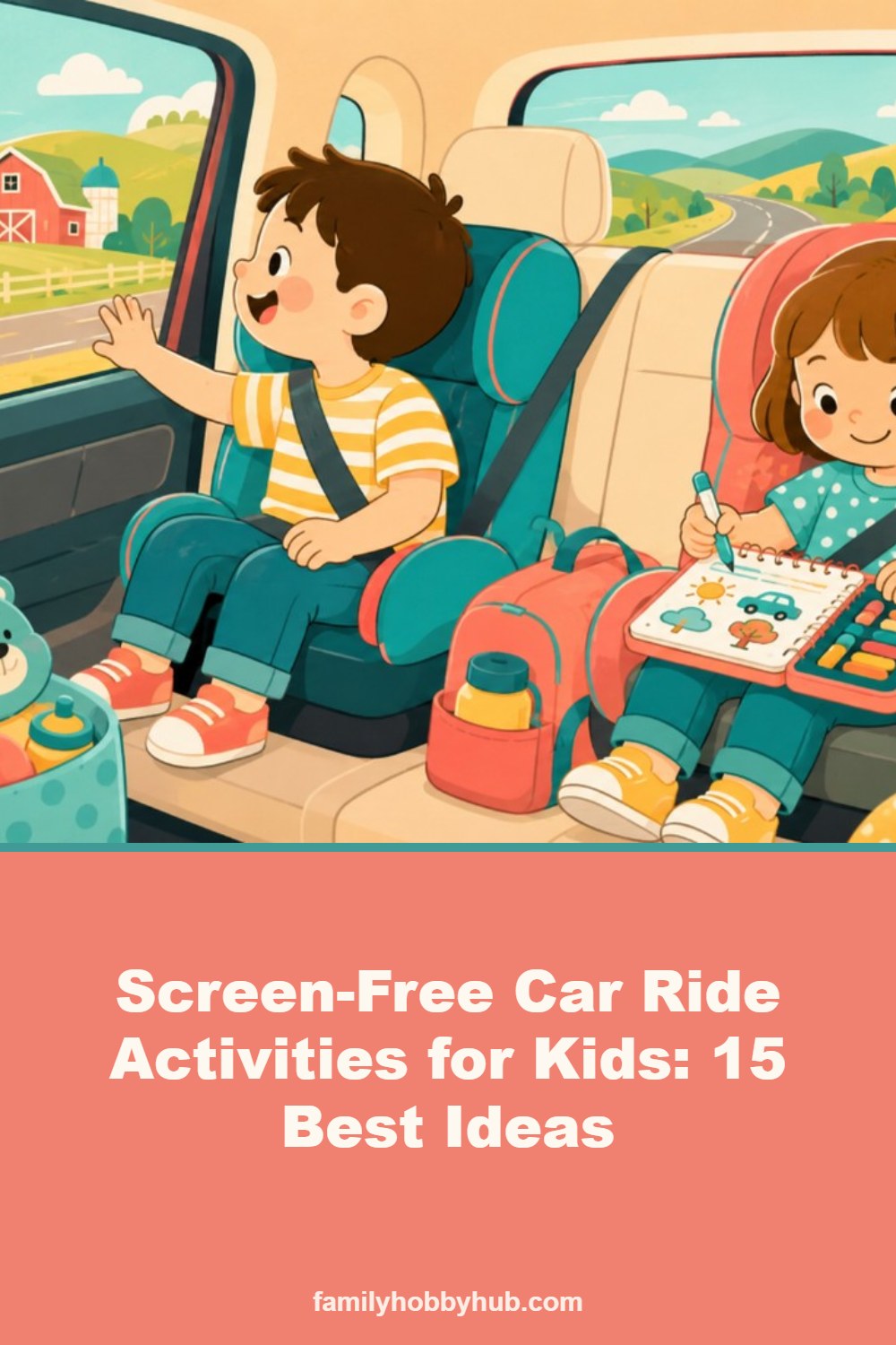 Pinterest pin: Screen-Free Car Ride Activities for Kids: 15 Best Ideas